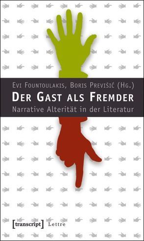 Der Gast als Fremder von Fountoulakis,  Evi, Previšic,  Boris