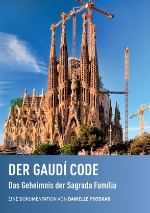 Der Gaudi Code von Proskar,  Danielle