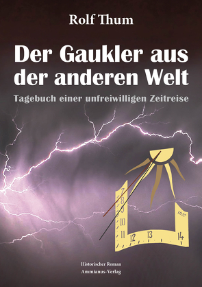 Der Gaukler aus der anderen Welt von Thum,  Rolf