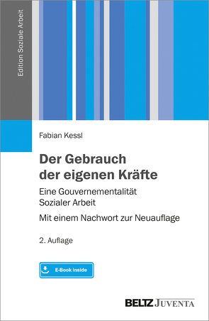 Der Gebrauch der eigenen Kräfte von Kessl,  Fabian