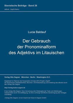 Der Gebrauch der Pronominalform des Adjektivs im Litauischen von Baldauf,  Lucia