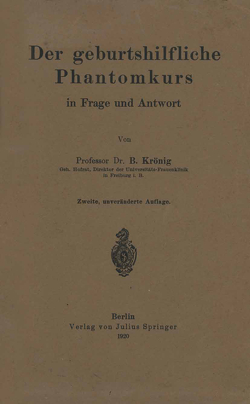 Der geburtshilfliche Phantomkurs in Frage und Antwort von Krönig,  Krönig