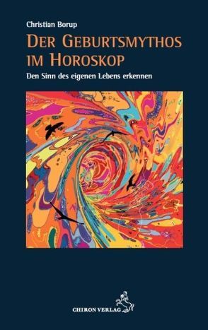 Der Geburtsmythos im Horoskop von Borup,  Christian