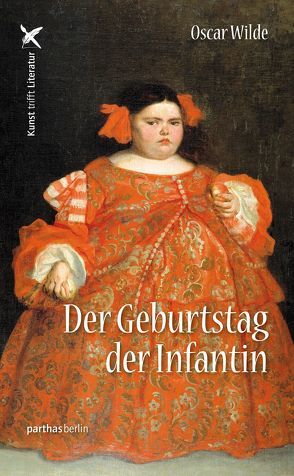 Der Geburtstag der Infantin von Wilde,  Oscar