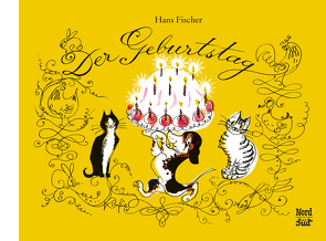 Der Geburtstag von Fischer,  Hans