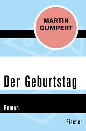 Der Geburtstag von Gumpert,  Martin, Witte,  Bernd