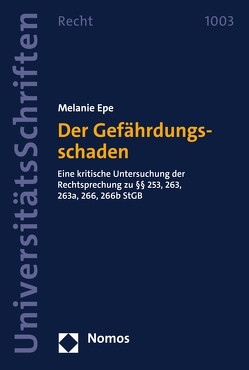 Der Gefährdungsschaden von Epe,  Melanie