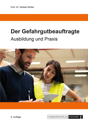 Der Gefahrgutbeauftragte von Prof. Dr. Müller,  Norbert