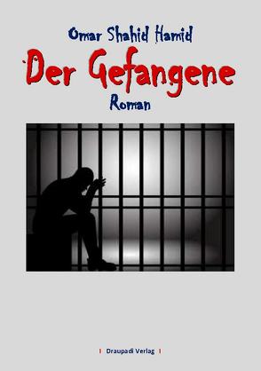 Der Gefangene von Hamid,  Omar Shahid