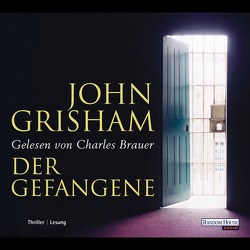 Der Gefangene von Brauer,  Charles, Grisham,  John, Verlagsbüro Oliver Neumann