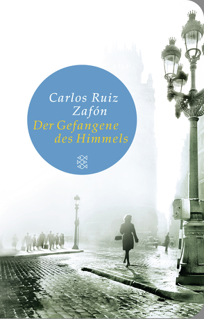 Der Gefangene des Himmels von Ruiz Zafón,  Carlos, Schwaar,  Peter