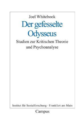 Der gefesselte Odysseus von Whitebook,  Joel