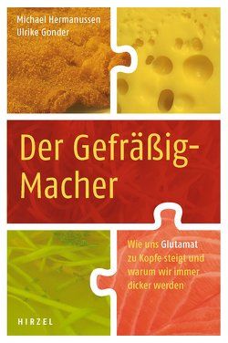 Der Gefräßig-Macher von Gonder,  Ulrike, Hermanussen,  Michael