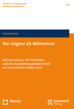 Der Gegner als Mitmensch von Koch,  Bernhard