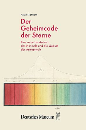 Der Geheimcode der Sterne von Teichmann,  Jürgen