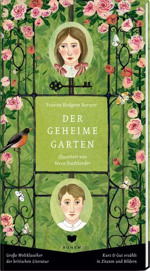 Der geheime Garten von Aulike,  Nils, Hodgson Burnett,  Frances, Stadtlander,  Becca