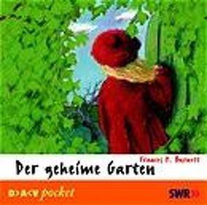 Der geheime Garten von Burnett,  Frances H, Fritsch,  Götz, Schade,  Doris, Wenzel,  Katrin