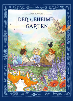 Der geheime Garten von Begon,  Maud, Hodgson Burnett,  Frances