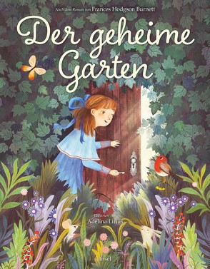 Der geheime Garten von Brill,  Calista, Lirius,  Adelina, Schuhmacher,  Naemi