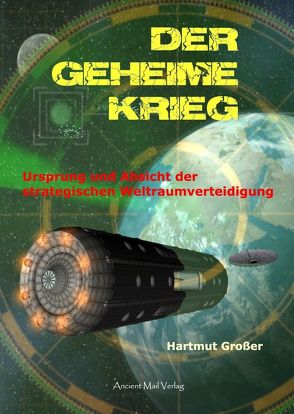 Der Geheime Krieg von Grosser,  Hartmut