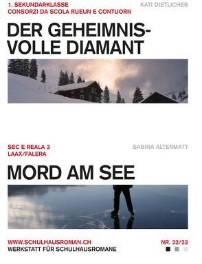 Der geheimnisvolle Diamant (22) / Mord am See (23) von Altermatt,  Sabina, Dietlicher,  Kati