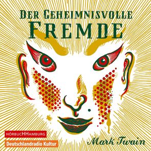 Der geheimnisvolle Fremde von Fehling,  Alexander, Grehn,  Kai, Gwisdek,  Robert, Nyman,  Michael, Schümann,  Jannik, Tarwater, Twain,  Mark, u.v.a., Urzendowsky,  Sebastian