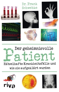 Der geheimnisvolle Patient von Schwebke,  Dr. med. Frank