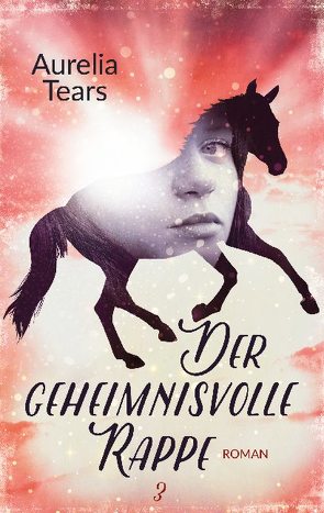 Der geheimnisvolle Rappe von Tears,  Aurelia