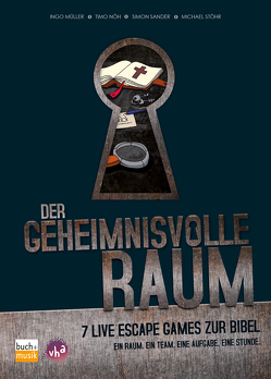 Der geheimnisvolle Raum von Mueller,  Ingo, Nöh,  Timo, Sander,  Simon, Stöhr,  Michael