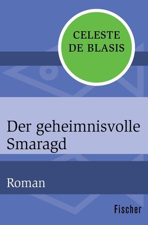 Der geheimnisvolle Smaragd von Blasis,  Celeste de, Rentmeister,  Heinz