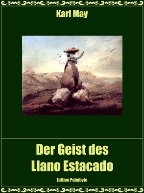 Der Geist des Llano Estacado von May,  Karl