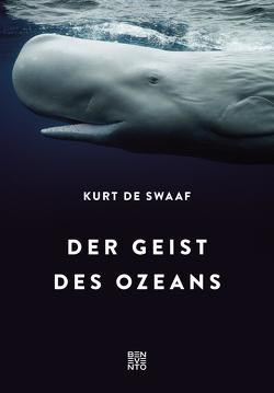 Der Geist des Ozeans von Swaaf,  Kurt de