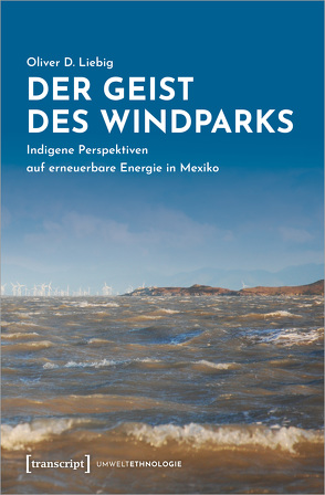 Der Geist des Windparks von Liebig,  Oliver D.