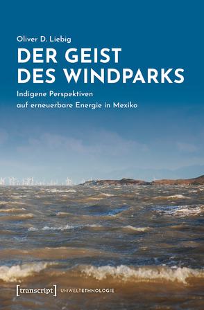 Der Geist des Windparks von Liebig,  Oliver D.