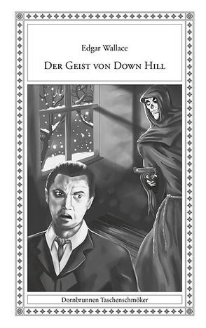 Der Geist von Down Hill von Richert,  Meiko, Wallace,  Edgar