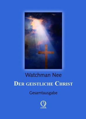 Der geistliche Christ von Nee,  Watchman