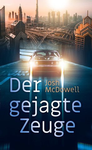 Der gejagte Zeuge von Binder,  Lucian, McDowell,  Josh