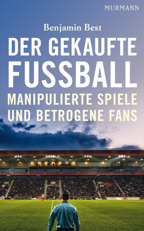 Der gekaufte Fußball von Best,  Benjamin