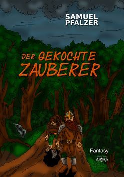 Der gekochte Zauberer – Großdruck von Pfalzer,  Samuel