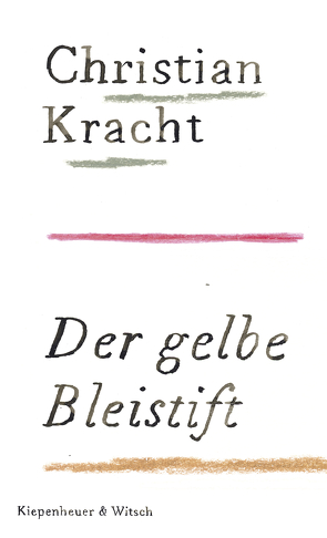 Der gelbe Bleistift von Kracht,  Christian