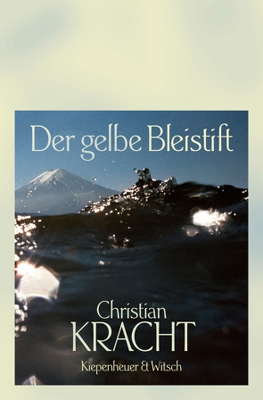 Der gelbe Bleistift von Kracht,  Christian