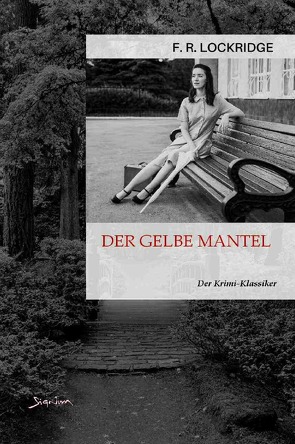 DER GELBE MANTEL von Lockridge,  F. R.