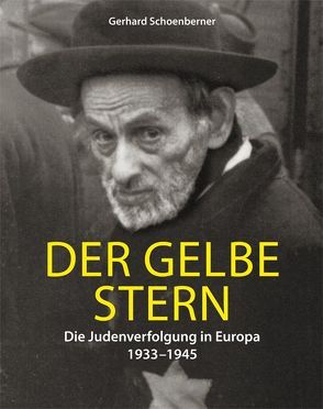 Der gelbe Stern von Schoenberner,  Gerhard