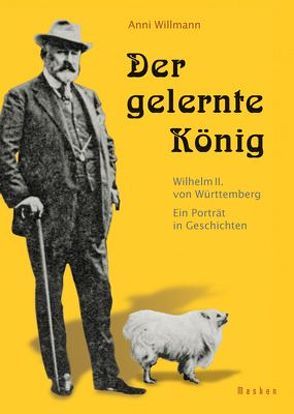 Der gelernte König von Willmann,  Anni