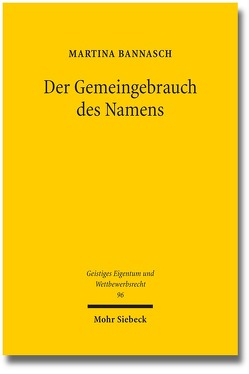 Der Gemeingebrauch des Namens von Bannasch,  Martina