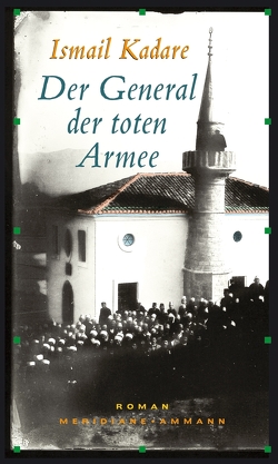 Der General der toten Armee von Kadare,  Ismail, Roehm,  Joachim