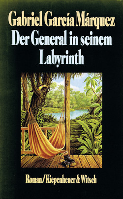 Der General in seinem Labyrinth von García Márquez,  Gabriel, Ploetz,  Dagmar