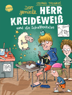 Der geniale Herr Kreideweiß (2). Der geniale Herr Kreideweiß und die Schattenkatze von Renger,  Nikolai, Taschinski,  Stefanie