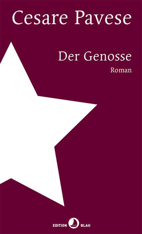 Der Genosse von Pavese,  Cesare, Pflug,  Maja