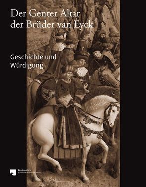 Der Genter Altar der Brüder van Eyck von Kemperdick,  Stephan, Rößler,  Johannes